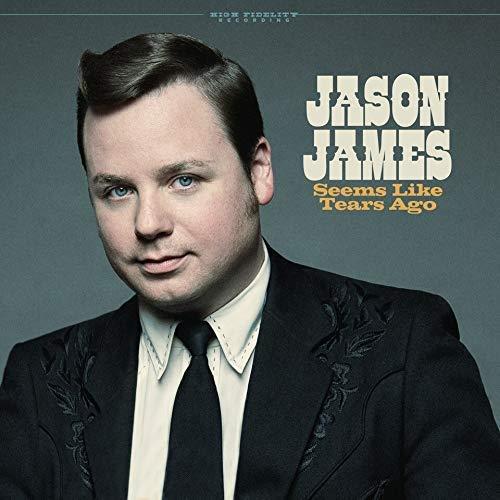 Jason James Seems Like Tears Ago (LP)