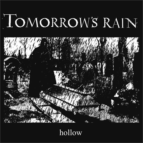 Tomorrow's Rain Hollow (2LP)