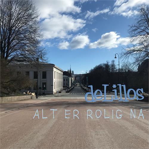 deLillos Alt Er Rolig Nå /Ut 2021 - LTD (7")