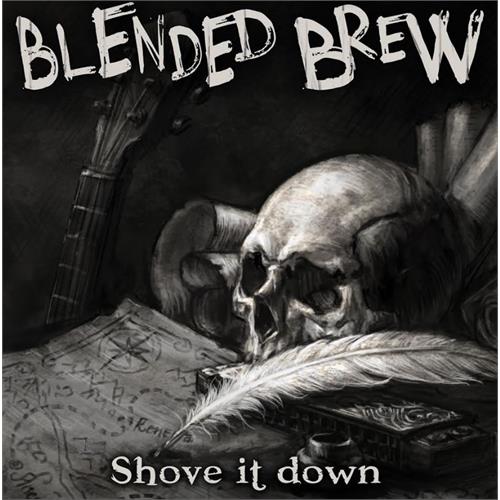 Blended Brew Shove It Down (LP)