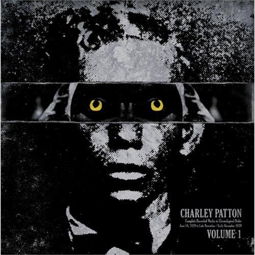 Charley Patton Complete Recorded Works…Volume 1 (LP)