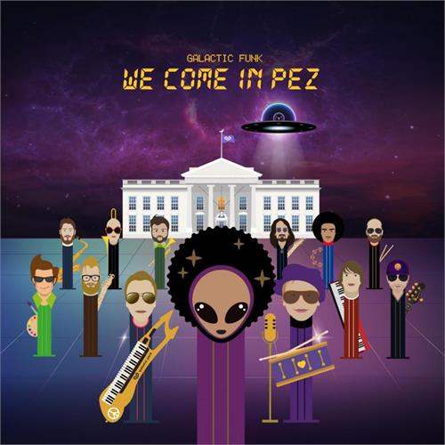 Galactic Funk We Come In PEZ (LP)