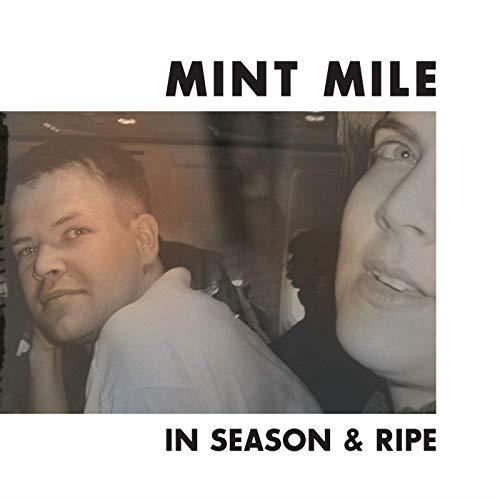 Mint Mile In Season And Ripe (12")