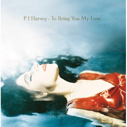 PJ Harvey To Bring You My Love (LP) 