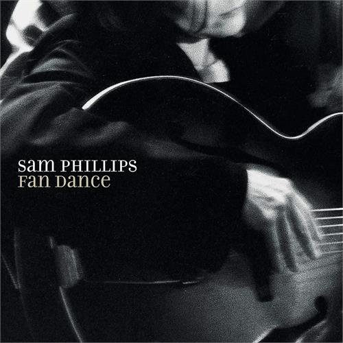 Sam Phillips Fan Dance (2LP)