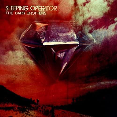 The Barr Brothers Sleeping Operator (2LP)
