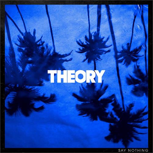 Theory Of A Deadman Say Nothing (LP) 