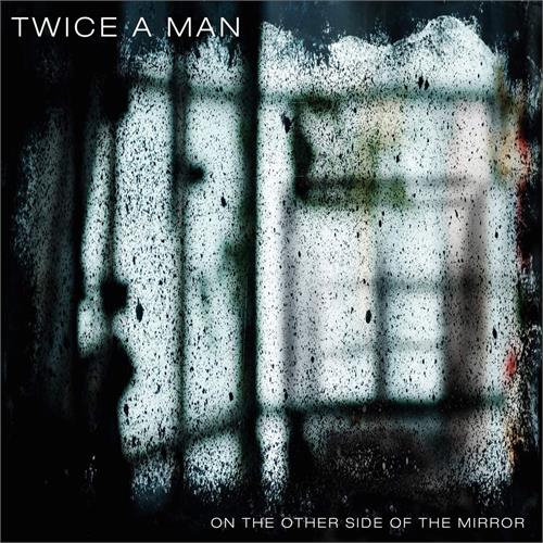 Twice A Man On The Other Side Of The Mirror (LP)