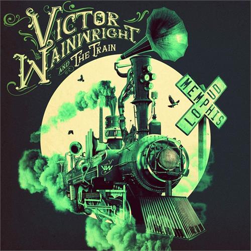 Victor Wainwright And The Train Memphis Loud (LP)