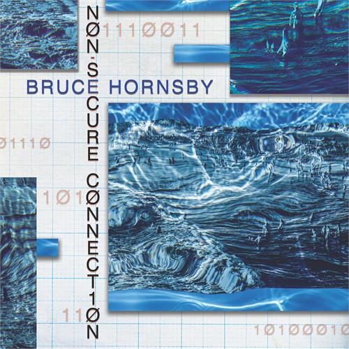 Bruce Hornsby Non-Secure Connection - LTD (LP)