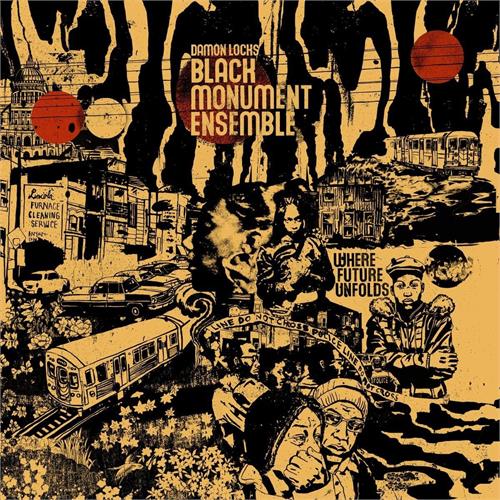 Damon Locks Black Monument Ensemble Where Future Unfolds (LP)