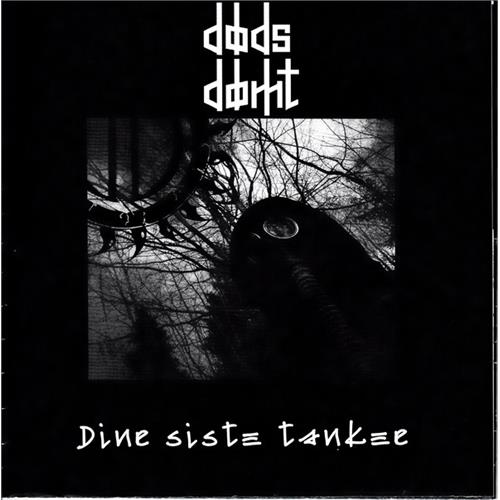Dødsdømt Dine Siste Tanker EP - LTD (7")