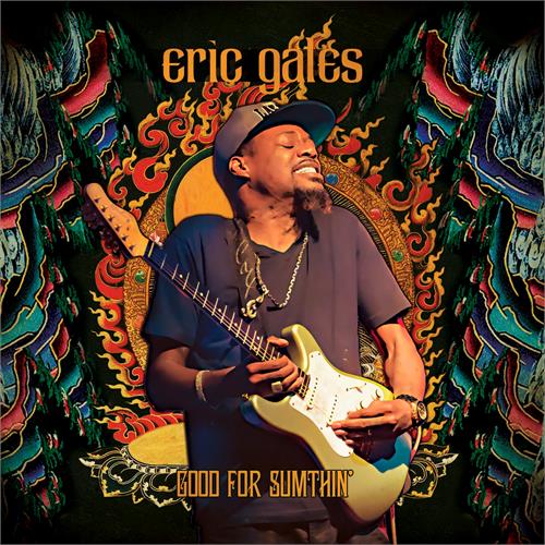 Eric Gales Good For Sumthin' (LP)