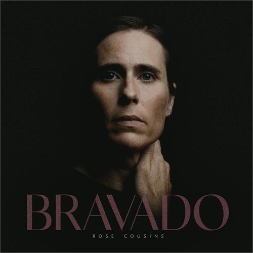 Rose Cousins Bravado (LP) 