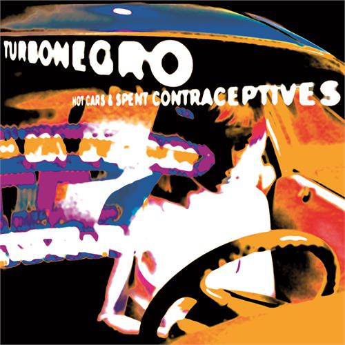 Turbonegro Hot Cars & Spent… - LTD (LP)