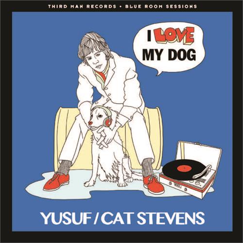 Yusuf/Cat Stevens I Love My Dog/Matthew & Son (7")