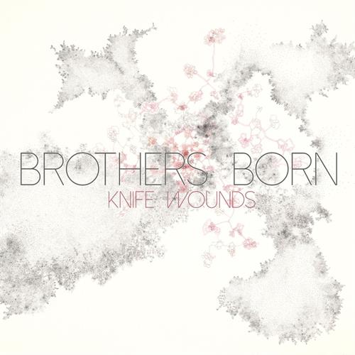 Brothers Born Knife Wounds (LP)