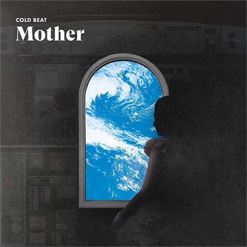 Cold Beat Mother (LP)