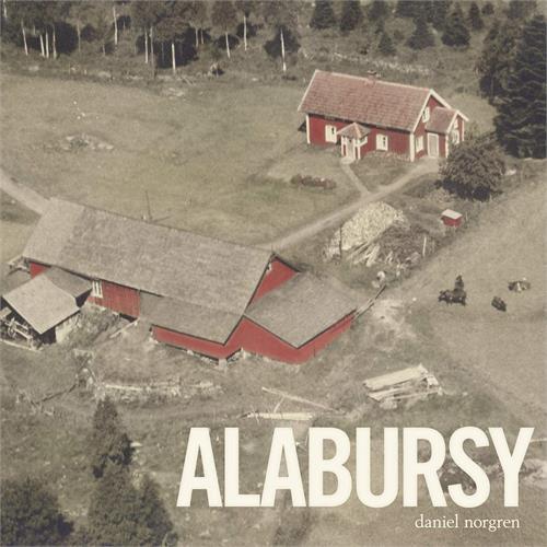 Daniel Norgren Alabursy - LTD (LP)