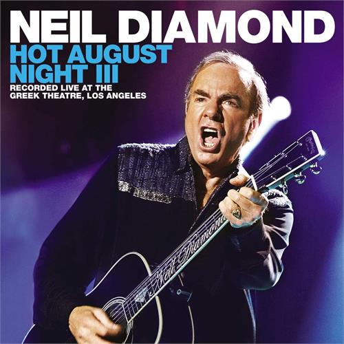 Neil Diamond Hot August Night III (2LP)