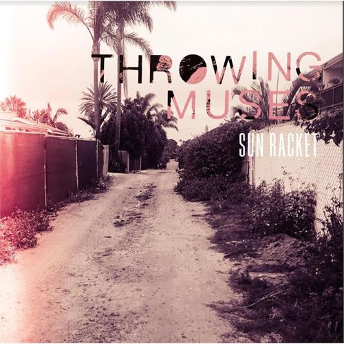 Throwing Muses Sun Racket - LTD (LP)