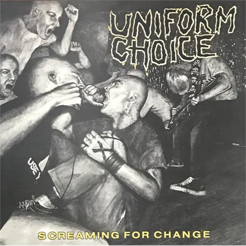 Uniform Choice Screaming For Change (LP)