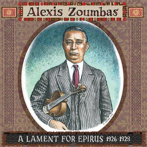 Alexis Zoumbas A Lament For Epirus 1926-28 (LP)