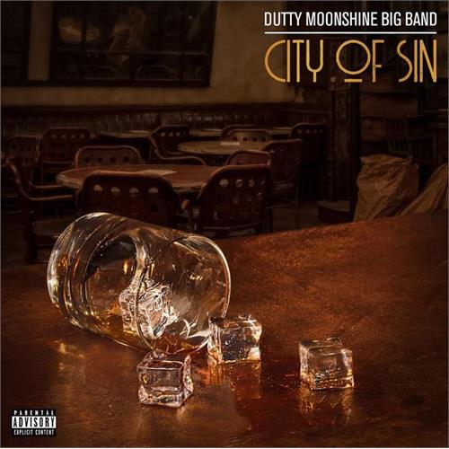 Dutty Moonshine Big Band City Of Sin (LP)