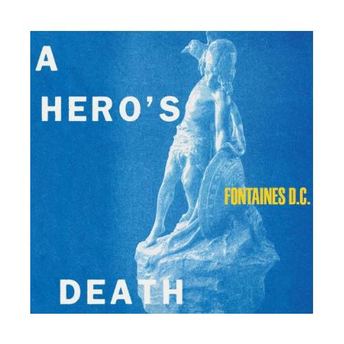 Fontaines D.C. A Hero's Death (LP)