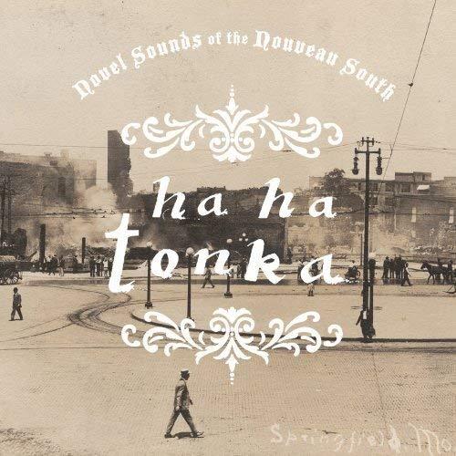 Ha Ha Tonka Novel Sounds Of The Nouveau South (LP)