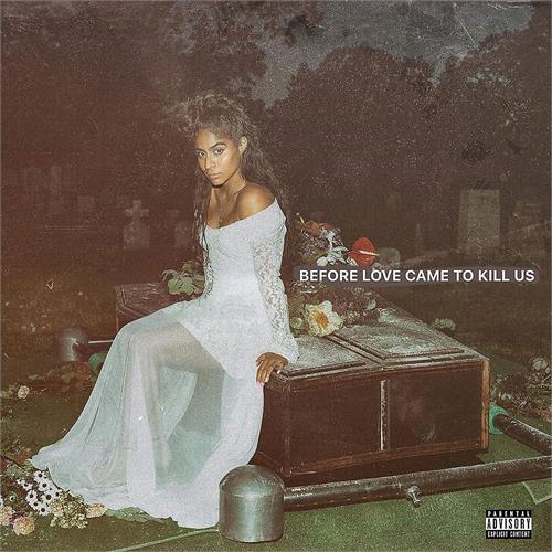 Jessie Reyez Before Love Came To Kill Us (2LP)