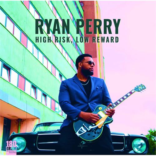 Ryan Perry High Risk Low Reward (LP)
