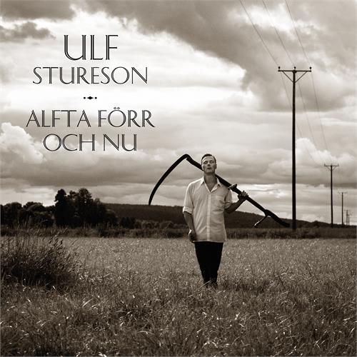 Ulf Stureson Alfta Förr Och Nu (LP)