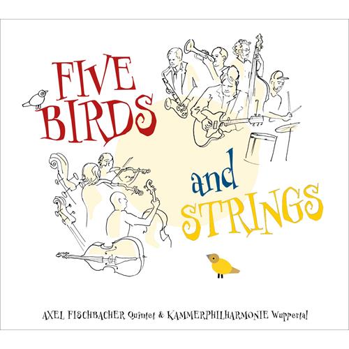 Axel Fischbacher Quintet Five Birds And Strings (LP)