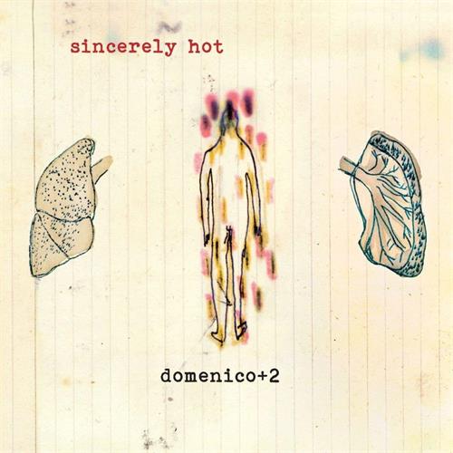 Domenico + 2 Sincerely Hot (LP)