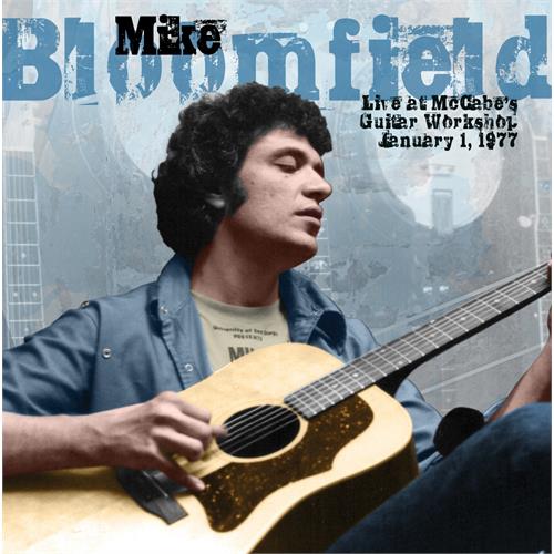 Mike Bloomfield Live At McCabe's Guitar Workshop... (LP)
