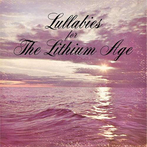 Snog Lullabies For The Lithium Age (LP)