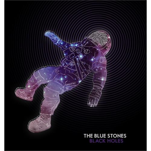 The Blue Stones Black Holes (LP)