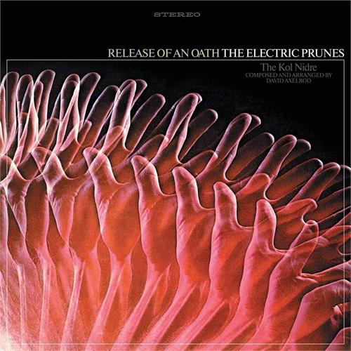 The Electric Prunes Release Of An Oath - LTD (LP)