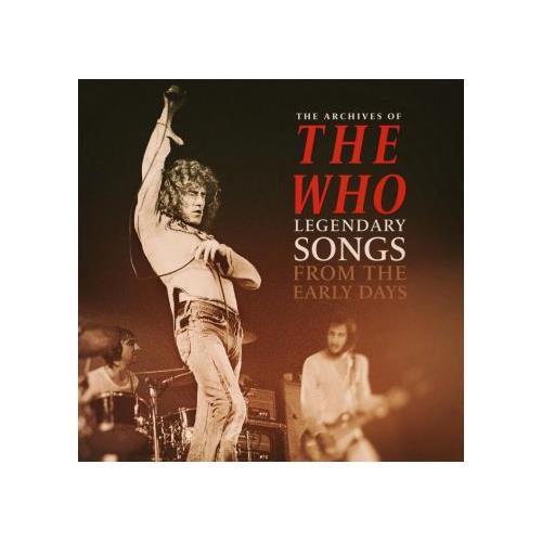 The Who The Archives Of...Legendary Songs (LP)