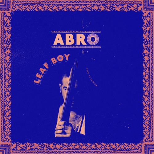 Abro Leaf Boy (LP)