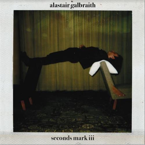 Alastair Galbraith Seconds Mar III (LP)