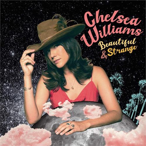 Chelsea Williams Beautiful And Strange  (LP)