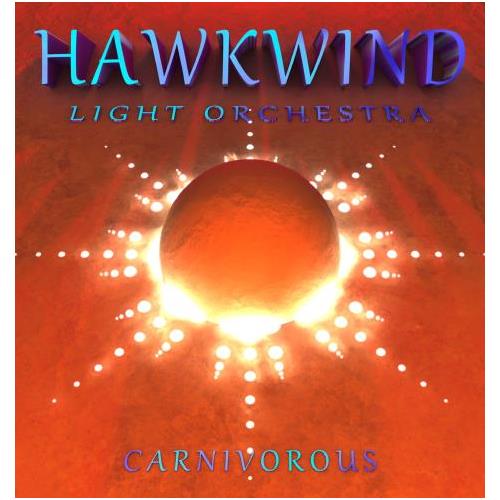 Hawkwind Light Orchestra Carnivorous - LTD (2LP) 