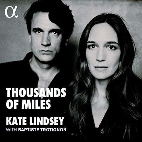 Kate Lindsey/Baptiste Trotignon Thousands Of Miles (LP)