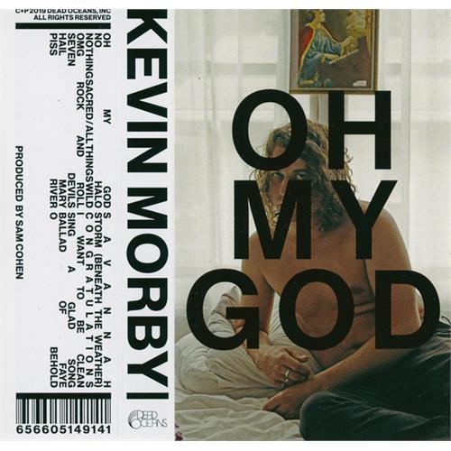 Kevin Morby Oh My God (MC)