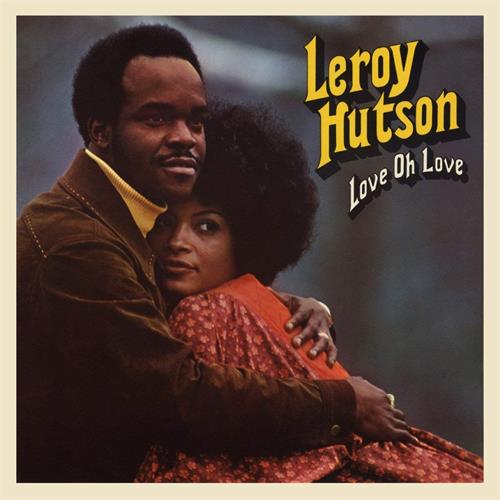 Leroy Hutson Love Oh Love (LP)