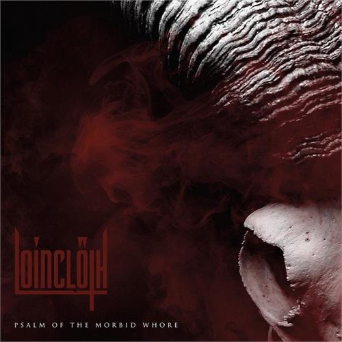 Loincloth Psalm Of The Morbid Whore - LTD (LP)