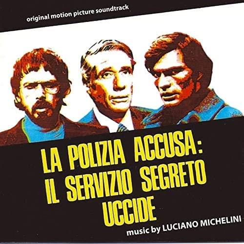 Luciano Michelini/Soundtrack La Polizia Accusa OST - LTD (LP)