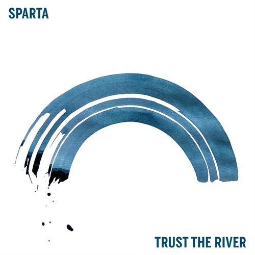 Sparta Trust The River (LP) 